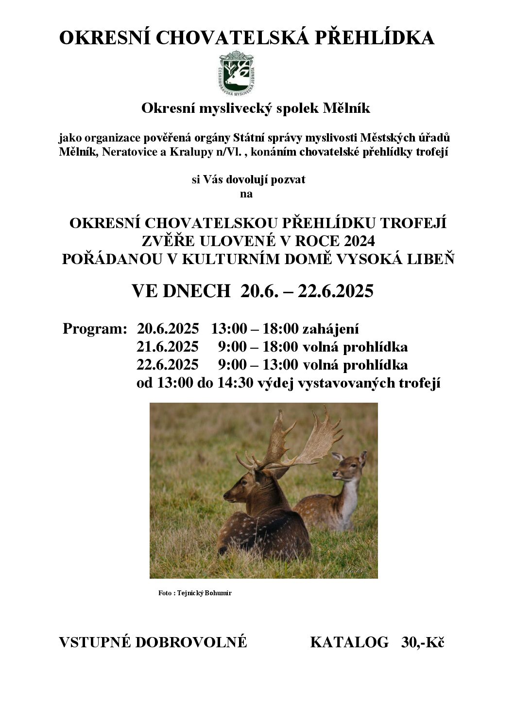 OKRESNÍ CHOVATELSKÁ PŘEHLÍDKA 20.6 – 22.6.2025